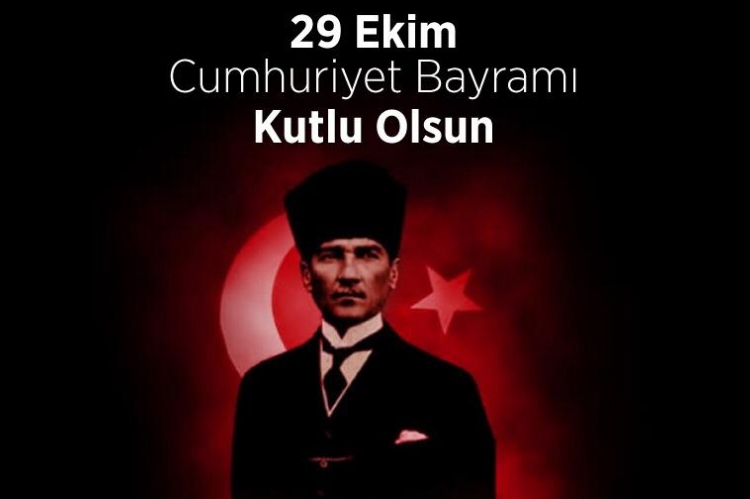 Cumhuriyet Bayramınız Kutlu Olsun